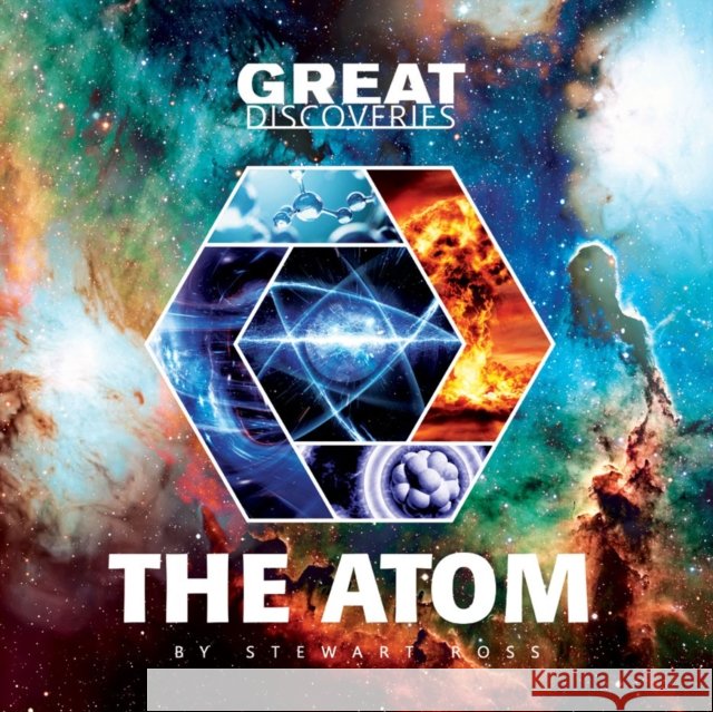 The Atom Stewart Ross 9781783881246