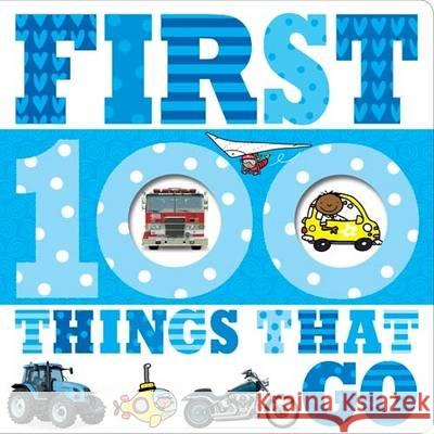 First 100 Things That Go  Make Believe Ideas 9781783934171 Make Believe Ideas