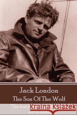 Jack London - The Son Of The Wolf: 