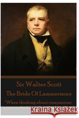 The Bride Of Lammermoor: 