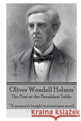 Oliver Wendell Holmes' The Poet at the Breakfast Table: 