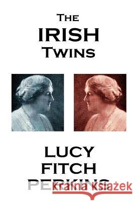 Lucy Fitch Perkins - The Irish Twins Lucy Fitch Perkins 9781783946020 Horse's Mouth