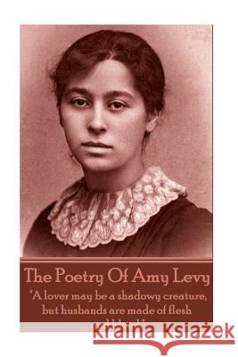 The Poetry Of Amy Levy: 