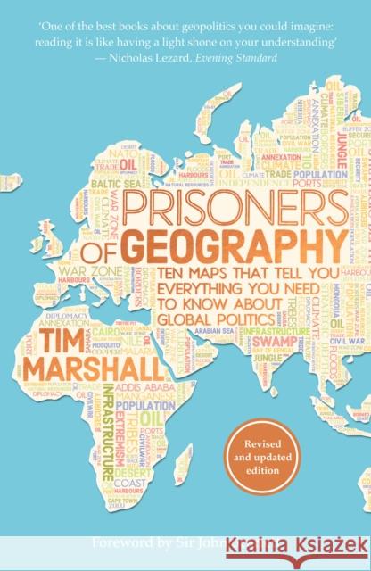 Prisoners of Geography: Ten Maps That Tell You Everything You Need to Know About Global Politics Tim Marshall 9781783962433 Elliott & Thompson Limited