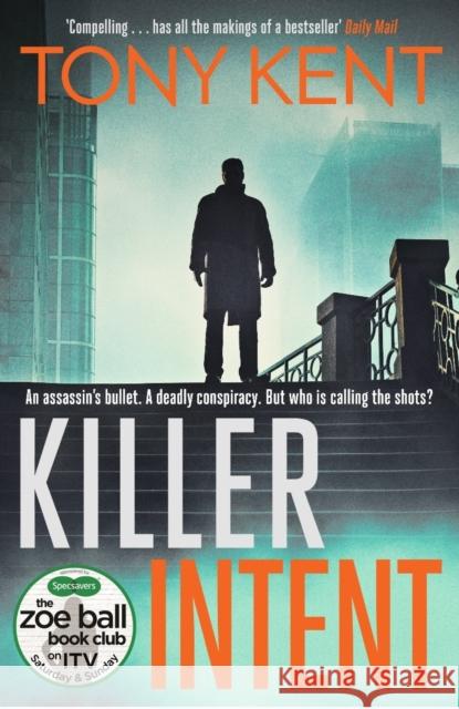 KILLER INTENT Tony Kent 9781783963829 Elliott & Thompson Limited