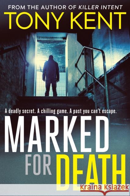 Marked for Death Tony Kent 9781783963928 Elliott & Thompson Limited