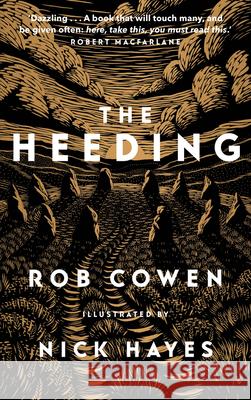 The Heeding Rob Cowen 9781783965977 Elliott & Thompson Limited