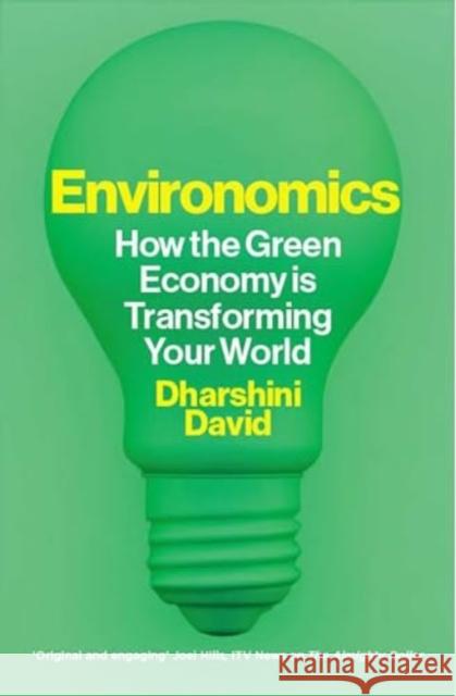 Environomics Dharshini David 9781783966769 Elliot & Thompson Limited