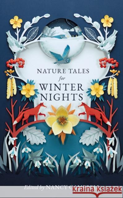 Nature Tales for Winter Nights  9781783967421 Elliott & Thompson Limited