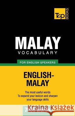 Malay vocabulary for English speakers - 7000 words Pogadaev, Victor 9781784002251 T&p Books