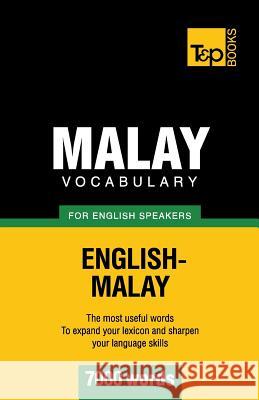 Malay vocabulary for English speakers - 7000 words Pogadaev, Victor 9781784002251 T&p Books