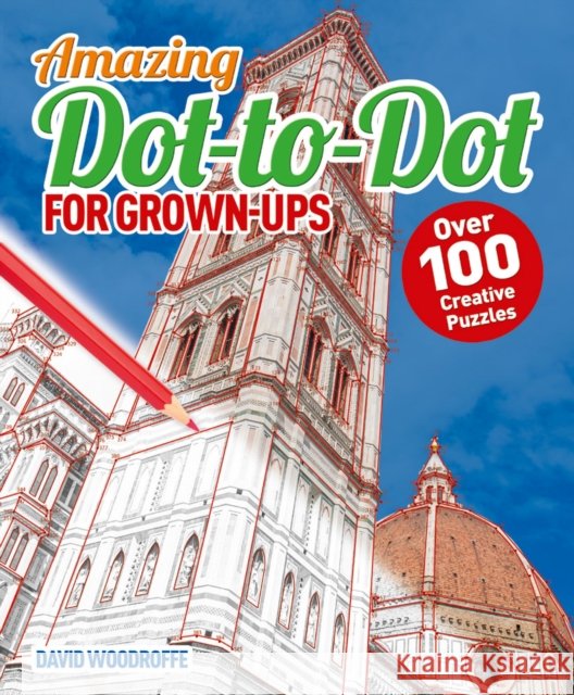 Amazing Dot to Dot for Grown Ups Hinkler Pty Ltd 9781784046125 Arcturus Publishing Ltd