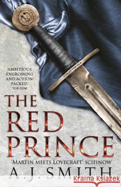 The Red Prince A.J. Smith 9781784080884 Bloomsbury Publishing PLC