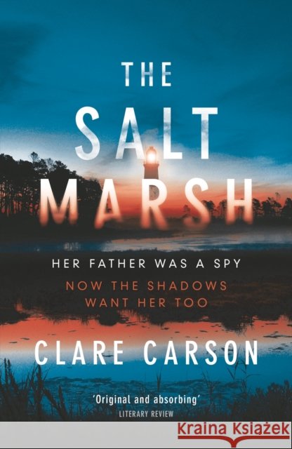 The Salt Marsh Clare Carson 9781784081003