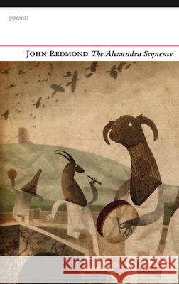 The Alexandra Sequence Redmond, John 9781784102043 Carcanet Press