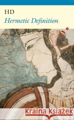 Hermetic Definition H. D. 9781784105242 Carcanet Press Ltd