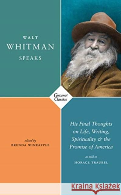 Walt Whitman Speaks Walt Whitman 9781784108946 Carcanet Press Ltd