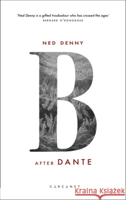 B (After Dante) Ned Denny 9781784109592