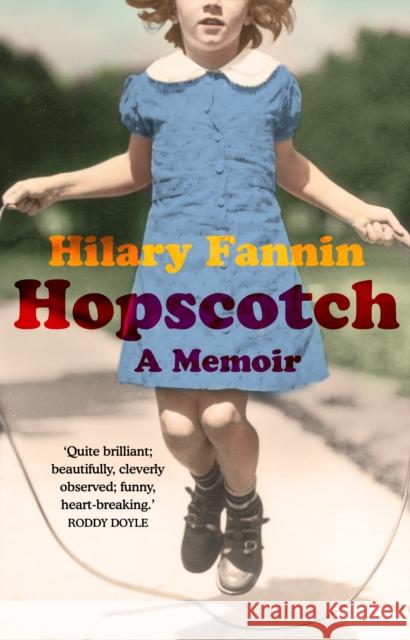 Hopscotch: A Memoir Hilary Fannin 9781784161132 BLACK SWAN