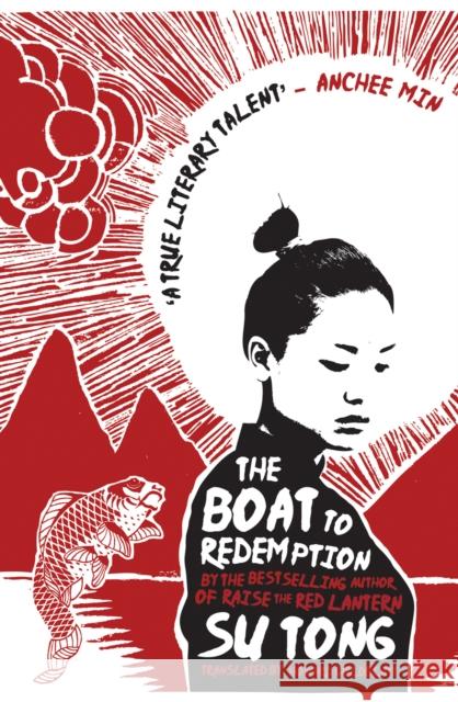 The Boat to Redemption Su Tong 9781784162030