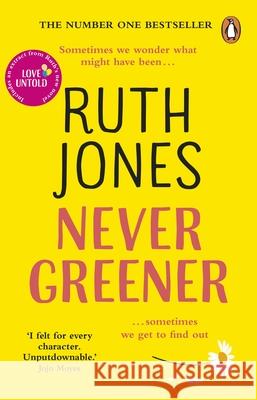 Never Greener Ruth Jones 9781784162221