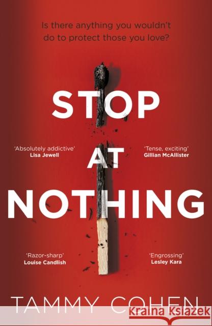 Stop At Nothing Tammy Cohen 9781784162474 Transworld Publishers Ltd