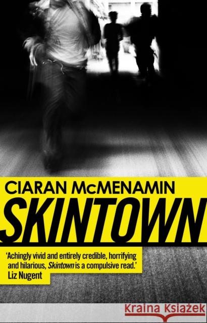 Skintown Ciaran McMenamin 9781784162733