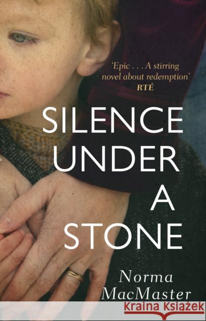 Silence Under a Stone Norma MacMaster 9781784163129 Black Swan Books, Limited