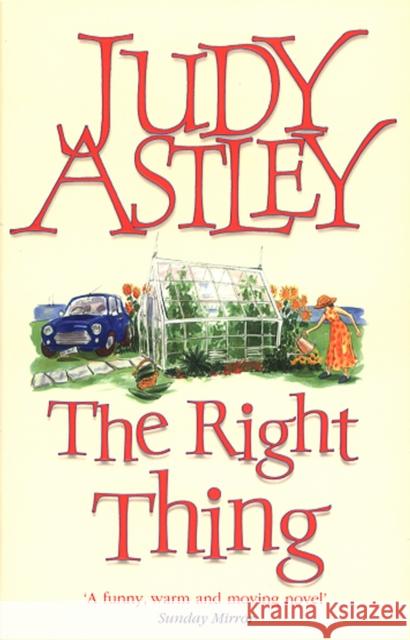 The Right Thing Judy Astley 9781784163686