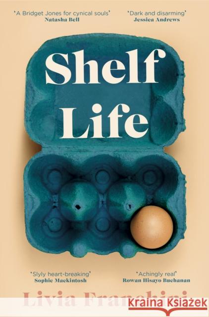 Shelf Life Livia Franchini 9781784164805 Transworld Publishers Ltd