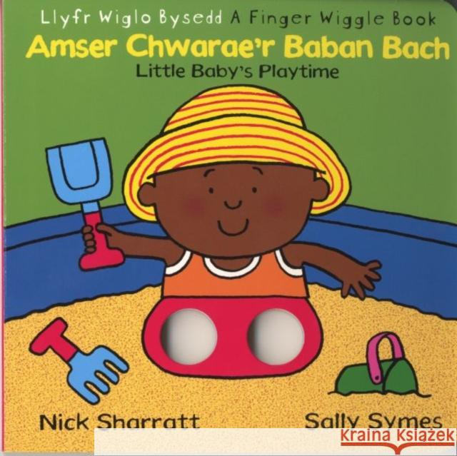 Amser Chwarae'r Baban Bach: Little Baby's Playtime Sharratt, Nick 9781784232023 Dref Wen