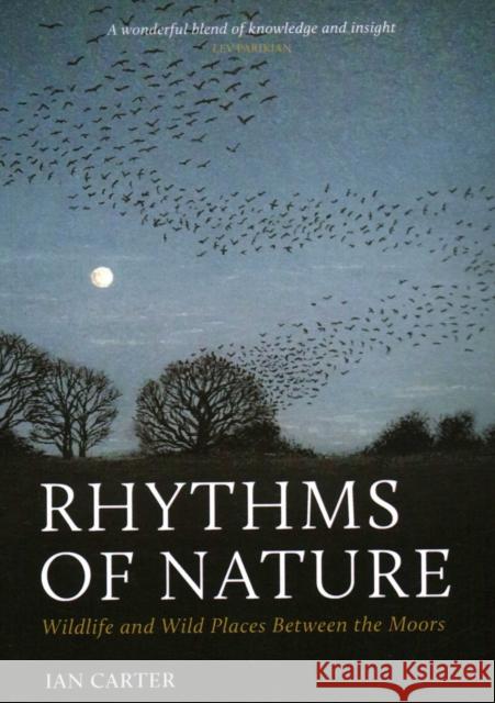 Rhythms of Nature Ian Carter 9781784275402 Pelagic Publishing