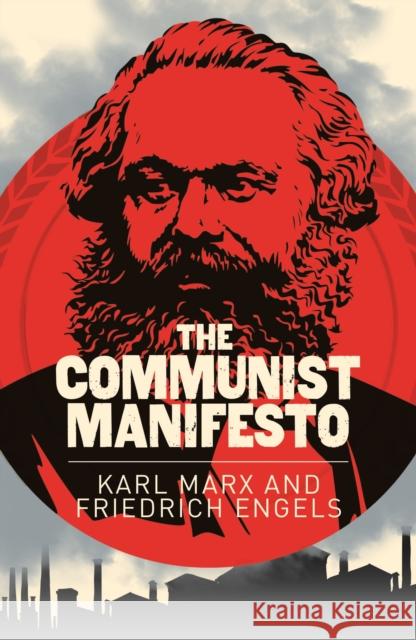 The Communist Manifesto Friedrich Engels 9781784286989