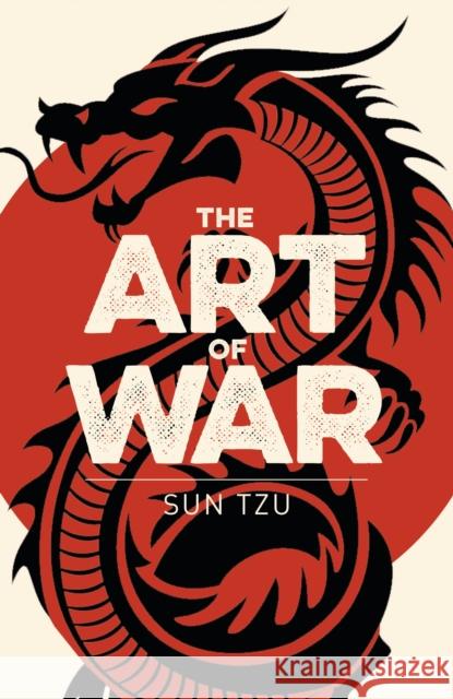 The Art of War Sun Tzu 9781784287023 Arcturus Publishing Ltd