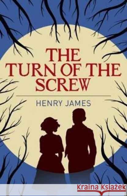 Turn of the Screw James Henry 9781784287054 