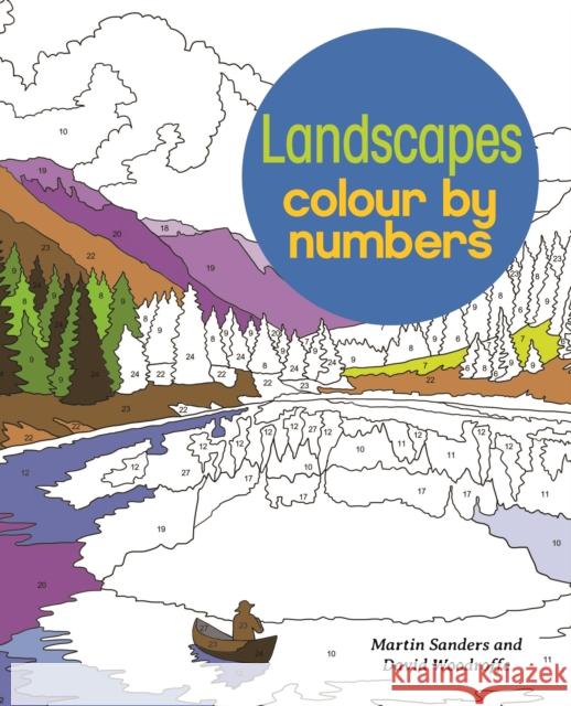 Landscapes Colour by Numbers Martin (Illustrator) Sanders 9781784287672