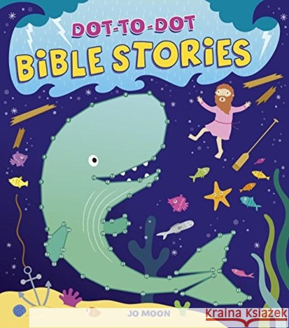 Dot-To-Dot Bible Stories Moon, Jo 9781784289812