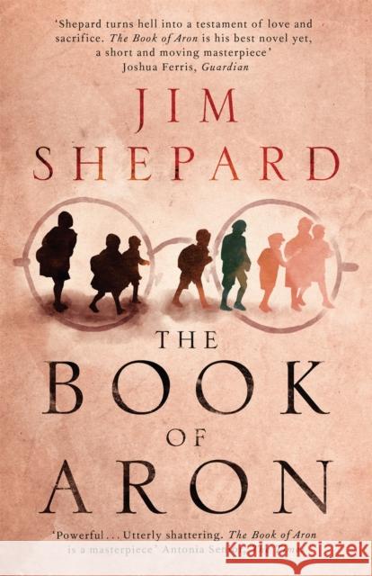 The Book of Aron Jim Shepard 9781784290320