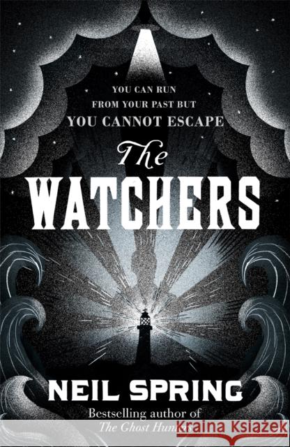 The Watchers Neil Spring 9781784290634 Quercus Publishing