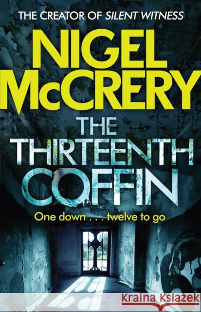 The Thirteenth Coffin Nigel Mccrery 9781784294823