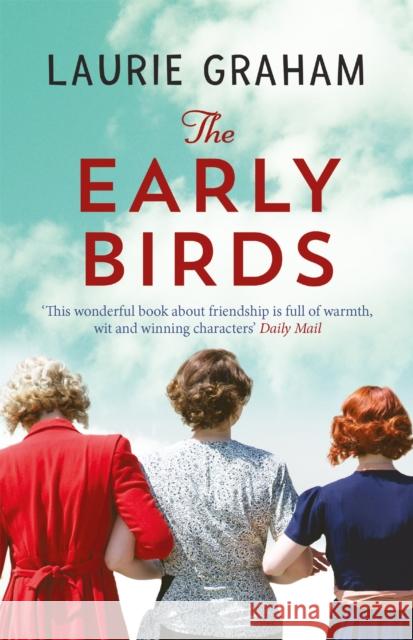 The Early Birds Graham, Laurie 9781784297930 Quercus Publishing