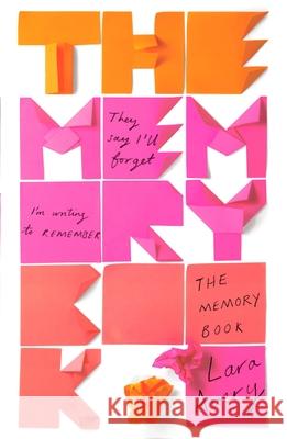 The Memory Book Lara Avery   9781784299248 Hachette Children's Group