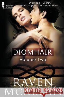 Diomhair: Vol 2 Raven McAllan 9781784304881 Totally Bound Publishing