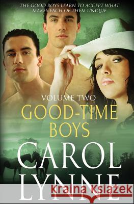 Good-Time Boys: Vol 2 Carol Lynne 9781784307448 Pride & Company