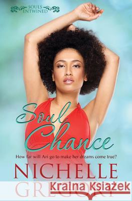 Souls Entwined: Soul Chance Nichelle Gregory 9781784308179 Totally Bound Publishing