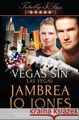 Totally Five Star: Vegas Sin Jambrea Jo Jones 9781784309916 Pride & Company