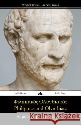 Philippics and Olynthiacs Demosthenes 9781784350208