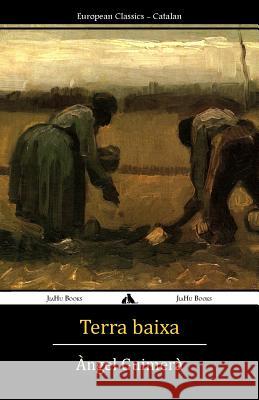 Terra baixa Guimera, Angel 9781784350475 Jiahu Books
