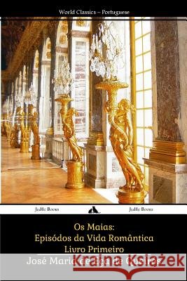 Os Maias: Episódios da Vida Romântica De Eca De Queiros, Jose Maria 9781784350710