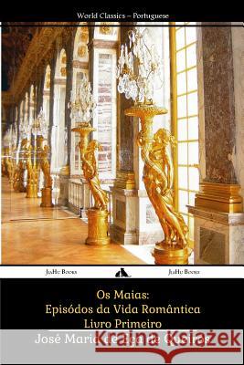 Os Maias: Episódios da Vida Romântica De Eca De Queiros, Jose Maria 9781784350710